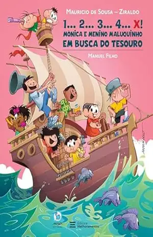 1… 2… 3… 4… X! – Mônica e Menino Maluquinho em Busca do Tesouro – Manuel Filho
