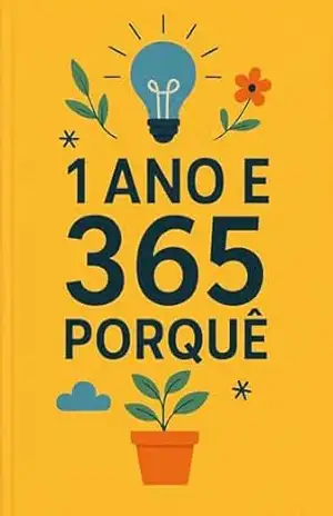 1 ANO E 365 PORQUÊ – M.P. Lima
