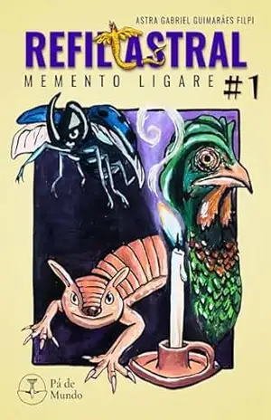 #1 Memento Ligare: REFIL ASTRAL – Astra Gabriel