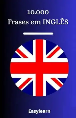 10.000 Frases em inglês: Para melhorar seu inglês – Easy  learn