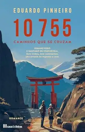 10 755: Caminhos Que Se Cruzam – Eduardo Pinheiro