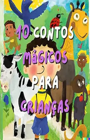 10 Contos Mágicos para Crianças - Leitura  Divertida Kids