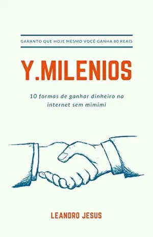 10 formas de ganhar dinheiro na internet sem mimimi: Dinheiro na internet - Leandro Jesus Do Nascimento