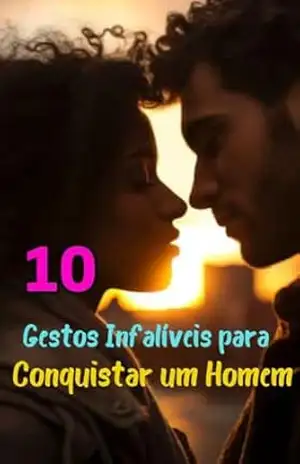 10 Gestos infalíveis para conquistar um homem – W.A.M W.A.M
