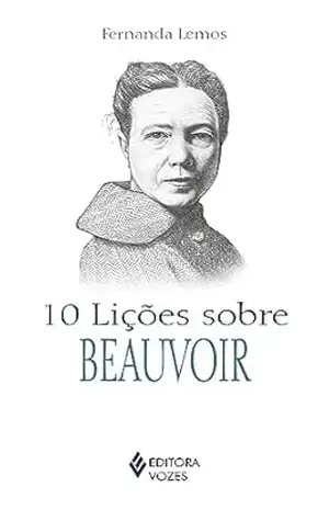 10 lições sobre Beauvoir – Fernanda Lemos