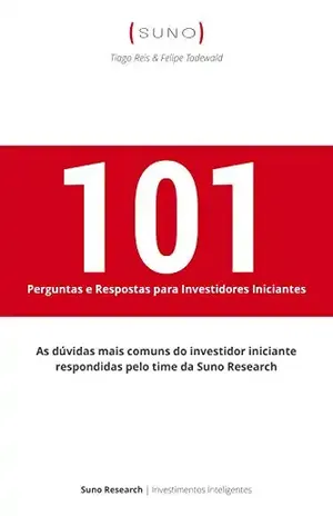 101 Perguntas e Respostas para Investidores Iniciantes - Tiago Reis