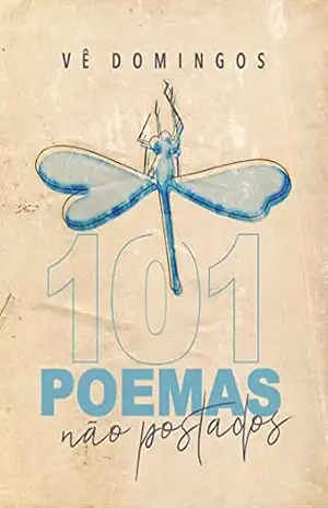 101 Poemas Não Postados - Vê Domingos