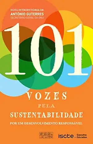 101 Vozes pela Sustentabilidade - Autores Vários