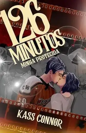 126 MINUTOS: MINHA PROTEGIDA: MINHA PROTEGIDA – Kass Connor