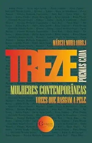 13 Mulheres Contemporâneas, 13 Poemas Cada: Vozes que rasgam a pele – Adelia Prado