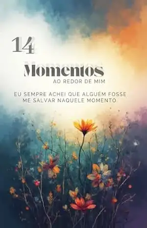 14 momentos: Ao redor de mim – Gabriel  Ferreira