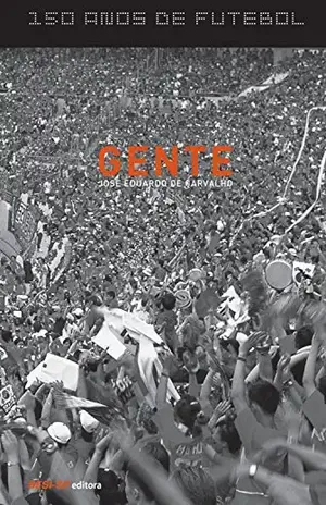 150 anos de futebol – Gente (Atleta do Futuro) – José Eduardo de Carvalho