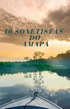 16 SONETISTAS DO AMAPÁ – MAURO  GUILHERME