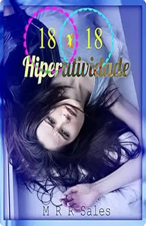 18 x 18 = Hiperatividade – Maria Renata