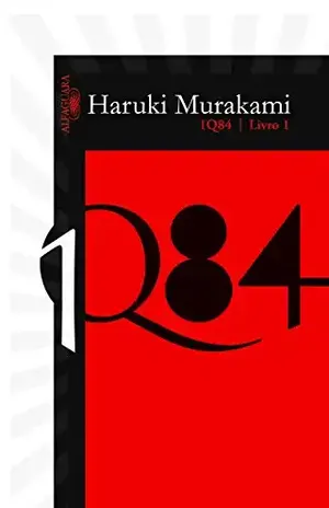 1Q84 – Livro 1 – Haruki Murakami