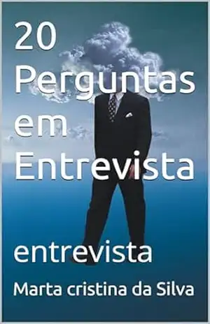 20 Perguntas em Entrevista: entrevista – Marta cristina da Silva