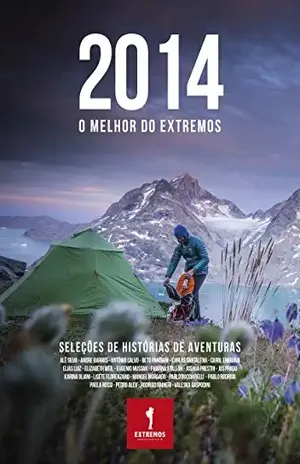 2014: O MELHOR DO EXTREMOS (Anuário Livro 2) - Elias Luiz