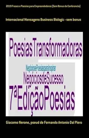 2019 Frases E Poesias Para Empreendedoras (sem Bonus Da Conferencia) – Pseud Fernando Antonio Dal De Piero, Giacomo Nerone
