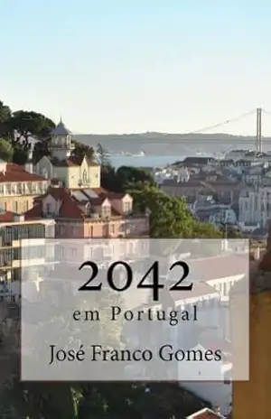 2042 em Portugal – José Franco Gomes