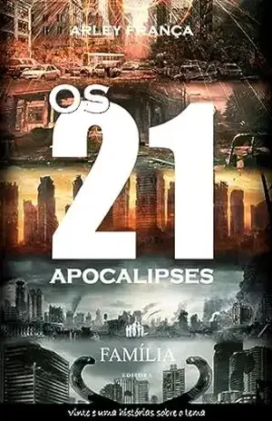 21 Apocalipses – Arley França