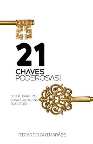 21 Chaves Poderosas! – Ricardo Guimarães