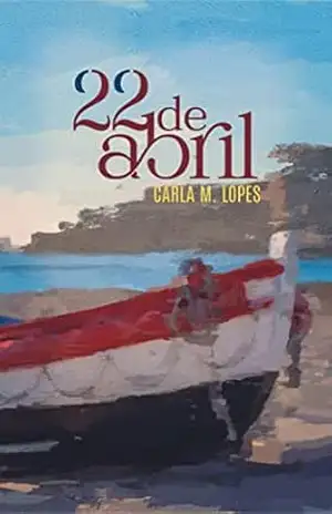 22 de abril – Carla  M. Lopes