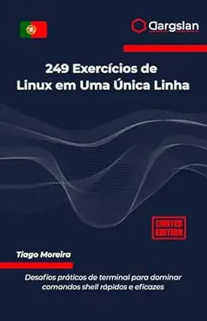 249 Exercícios de Linux em Uma Única Linha: Desafios práticos de terminal para dominar comandos shell rápidos e eficazes – Dargslan