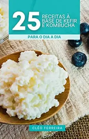 25 Receitas Probióticas – Cléo Ferreira