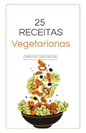 25 Receitas Vegetarianas – Mayara Souza