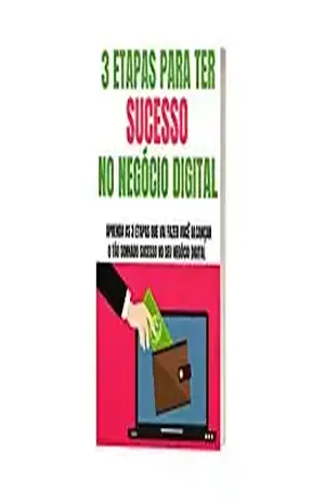 3 ETAPAS PARA TER SUCESSO NO NEGÓCIO DIGITAL – GUILHERME  SOUZA
