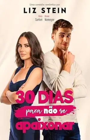 30 dias para não se apaixonar – Liz Stein