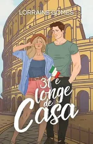 31 e Longe de Casa – LORRAINE GOMES