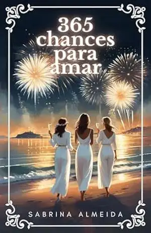 365 Chances para amar - Sabrina Almeida