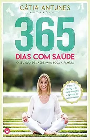 365 Dias Com Saúde – Cátia Antunes