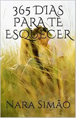 365 DIAS PARA TE ESQUECER – Nara Simão
