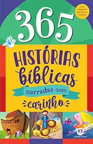 365 Histórias bíblicas – narradas com carinho – Jo Parry