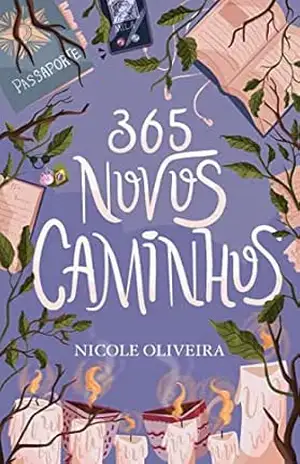 365 – Novos Caminhos - Nicole Oliveira