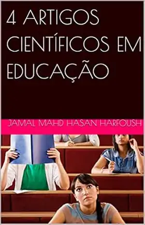 4 ARTIGOS CIENTÍFICOS EM EDUCAÇÃO – JAMAL MAHD HASAN HARFOUSH