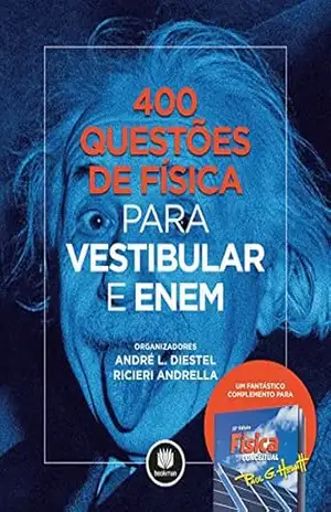 400 Questões de Física para Vestibular e Enem – André Luiz Cosenza Diestel