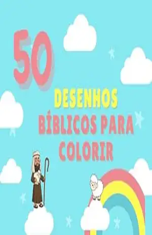 50 DESENHOS BÍBLICOS PARA COLORIR - Francisco Martins