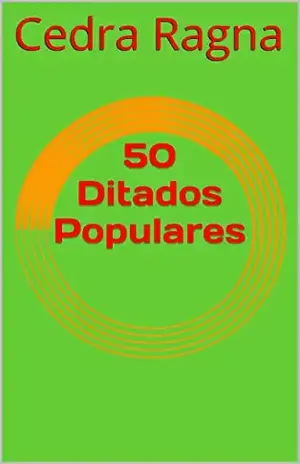50 Ditados Populares – Cedra Ragna