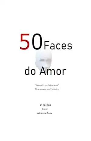 50 faces do Amor – A Estrela  sobe