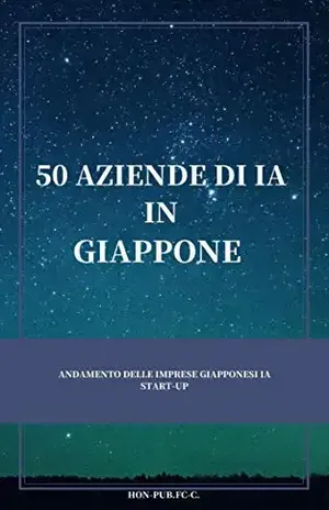 50 IA EMPRESAS' NO JAPÃO: Para empresas iniciantes de AI estratégia de entrada no mercado japonês - HON-PUB. FC-C.