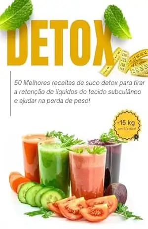 50 Melhores Receitas de Suco Dtox para Emagrecimento – Helena  Bernard