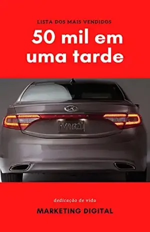 50 mil em uma tarde: Marketing digital - Colin  Mac