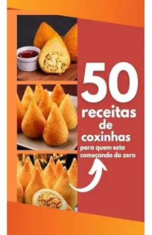 50 receitas de fazer coxinhas – Samuel  Gonçalves