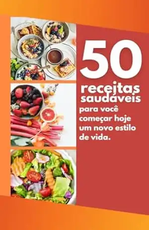 50 Receitas Saudáveis – RUAN PABLO DE SOUZA