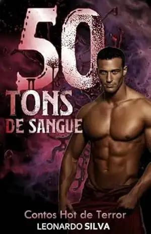 50 TONS DE SANGUE: CONTOS HOT DE TERROR – LEONARDO SILVA
