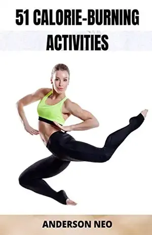 51 Calorie–Burning Activities – Anderson Neo
