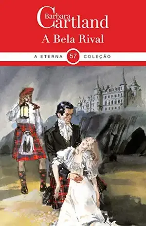 57. A Bela Rival (A Eterna Coleção de Barbara Cartland) – Barbara Cartland